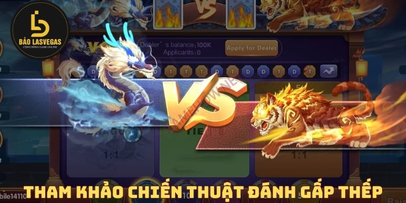 Tham khảo chiến thuật đánh gấp thếp