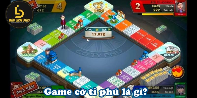 Game cờ tỉ phú là gì?