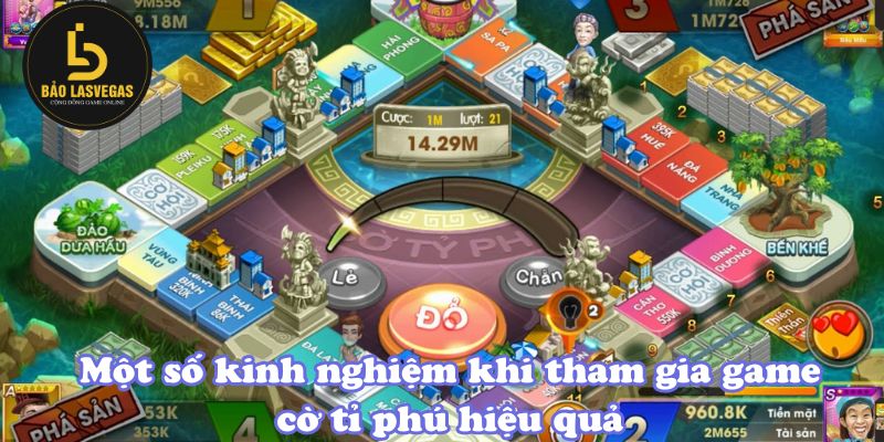 Một số kinh nghiệm khi tham gia game cờ tỉ phú hiệu quả