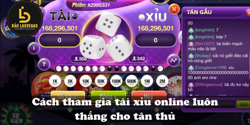 Cách tham gia tài xỉu online luôn thắng cho tân thủ